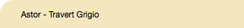 Astor - Travert Grigio