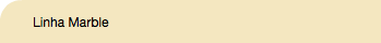 Linha Marble